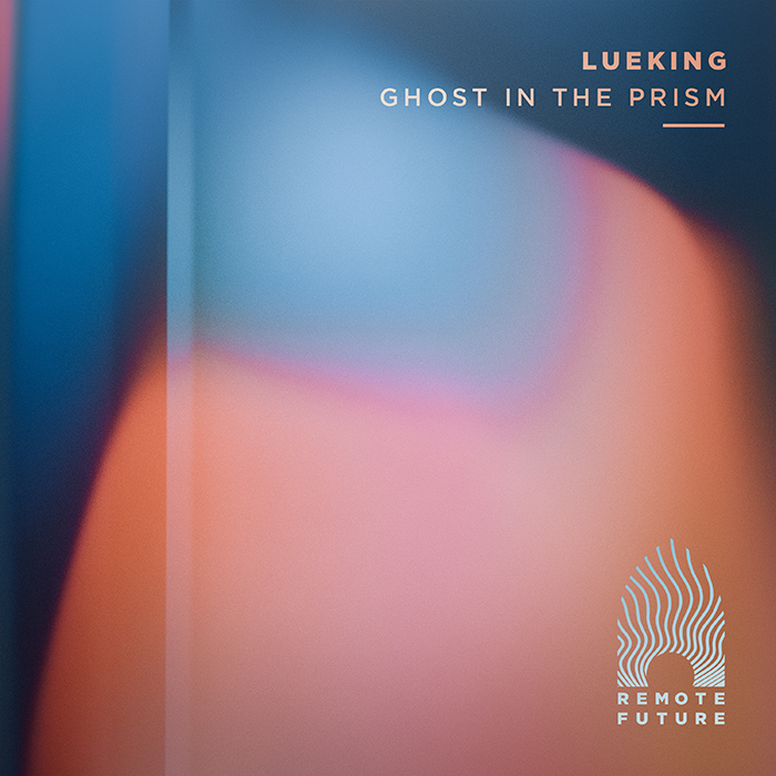Lueking – Ghost in the Prism